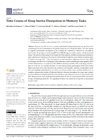 Time Course of Sleep Inertia Dissipation in Memory Tasks