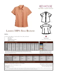Ladies 100% Silk Blouse This Information Is Intended to Serve As a Guide- Line for Embroiderers