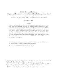 Millet, Rice, and Isolation: Origins and Persistence of the World’S Most Enduring Mega-State∗