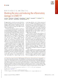 Reply to Kesici Et Al. and Zeng Et Al.: Blocking the Virus and Reducing The