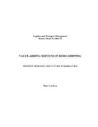 Value-Adding Services in Roro-Shipping