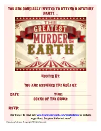 You Are Cordially Invited to Attend a Mystery Party…