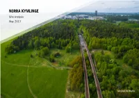 NORRA KYMLINGE Site Analysis May 2017 Foreword Project Organisation / Project / Maps Norra Kymlinge