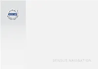 SENSUS NAVIGATION Text and Symbols on the Screen Event at Next Guidance Point