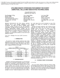 Utilizing Waste Hydrogen for Energy Recovery Using Fuel Cells and Associated Technologies