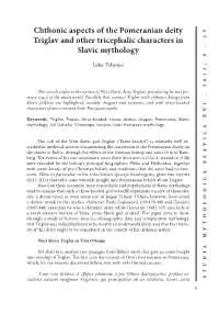 Chthonic Aspects of the Pomeranian Deity Triglav and Other Tricephalic Characters in Slavic Mythology