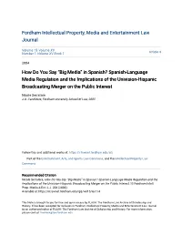 Spanish-Language Media Regulation and the Implications of the Univision-Hispanic Broadcasting Merger on the Public Interest