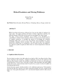 Helical Escalators and Moving Walkways