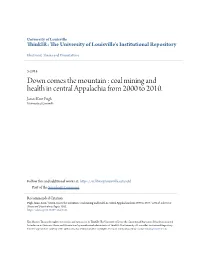 Coal Mining and Health in Central Appalachia from 2000 to 2010. James Kent Pugh University of Louisville