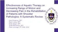 Effectiveness of Aquatic Therapy on Increasing Range of Motion and Decreasing Pain in the Rehabilitation of Patients with Shoulder Pathologies: a Systematic Review