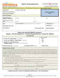GENETIC TESTING REQUISITION Please Ship All