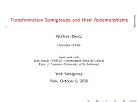 Transformation Semigroups and Their Automorphisms