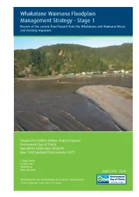 Whakatane Waimana Floodplain Management Strategy - Stage 1 Review of the Current Flood Hazard from the Whakatane and Waimana Rivers and Existing Responses