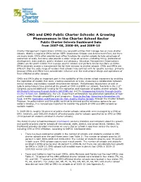 CMO and EMO Public Charter Schools: a Growing Phenomenon in the Charter School Sector Public Charter Schools Dashboard Data from 2007-08, 2008-09, and 2009-10
