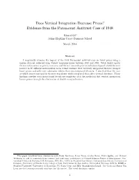 Does Vertical Integration Decrease Prices? Evidence from the Paramount Antitrust Case of 1948