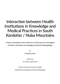 Interaction Between Health Institutions in Knowledge and Medical Practices in South Kordofan / Nuba Mountains