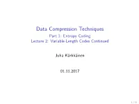 Lecture 2: Variable-Length Codes Continued