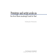 Prototype and Script.Aculo.Us You Never Knew Javascript Could Do This!