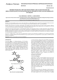 Reverse Phase Hplc Method Development and Validation for the Simultaneous Quantitative Estimation of Troxerutin and Calcium Dobesilate in Tablets