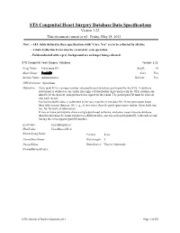 STS Congenital Heart Surgery Database Data Specifications Version 3.22 This Document Current As Of: Friday, May 24, 2013