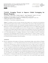 TAGGS: Grouping Tweets to Improve Global Geotagging for Disaster Response Jens De Bruijn1, Hans De Moel1, Brenden Jongman1,2, Jurjen Wagemaker3, Jeroen C.J.H