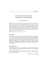 The Exploitation of Tourism Resources in Braila City, Port on the Danube River