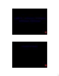 Chapter 8 – Atmospheric Circulation and Pressure Distribution Single