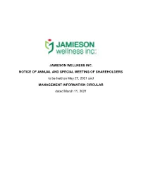 JAMIESON WELLNESS INC. NOTICE of ANNUAL and SPECIAL MEETING of SHAREHOLDERS to Be Held on May 27, 2021 and MANAGEMENT INFORMATI