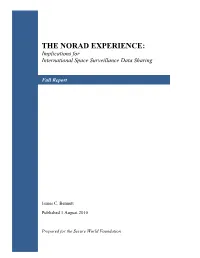 THE NORAD EXPERIENCE: Implications for International Space Surveillance Data Sharing