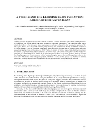 A Video Game for Learning Brain Evolution: a Resource Or a Strategy?