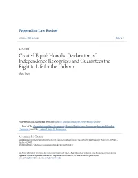 Created Equal: How the Declaration of Independence Recognizes and Guarantees the Right to Life for the Unborn Mark Trapp