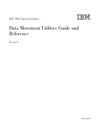 Data Movement Utilities Guide and Reference
