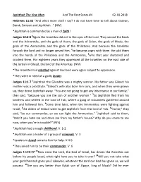 Jephthah the Vow Man and the Rest Series #4 02-18-2018 Hebrews 11:32 “And What More Shall I Say? I Do Not Have Time to Tell A