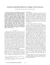 Towards Conscious-Like Behavior in Computer Game Characters