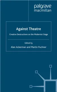 Against Theatre Performance Interventions