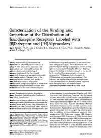 Characterization of the Binding and Comparison of the Distribution of Benzodiazepine Receptors Labeled with Ph1diazepam and [3H]Alprazolam L&S K