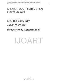 GREATER FOOL THEORY on REAL ESTATE MARKET by SHREY VARSHNEY +91-9205905896 Shreyvarshney.Sv@Gmail.Com