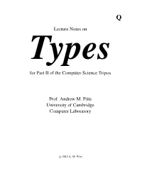 Lecture Notes on Types for Part II of the Computer Science Tripos