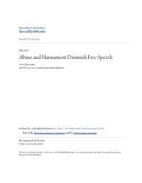 Abuse and Harassment Diminish Free Speech Anita Bernstein Brooklyn Law School, Anita.Bernstein@Brooklaw.Edu
