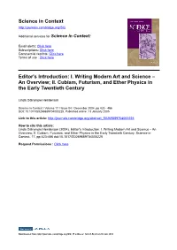 Editor's Introduction: I. Writing Modern Art and Science &#8211; an Overview; II. Cubism, Futurism, and Ether Physics In
