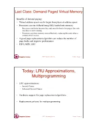 Today: LRU Approximations, Multiprogramming
