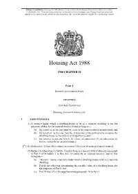 Housing Act 1988, Section 1 Is up to Date with All Changes Known to Be in Force on Or Before 23 September 2021