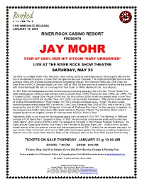 JAY MOHR STAR of CBS’S NEW HIT SITCOM “GARY UNMARRIED”