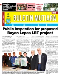 Public Inspection for Proposed Bayan Lepas LRT Project Story by Christopher Tan Public Transport Act 2010