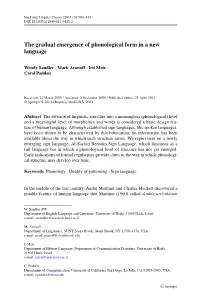 The Gradual Emergence of Phonological Form in a New Language