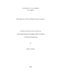 UNIVERSITY of CALIFORNIA Los Angeles Phase Behavior of Particle
