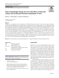 Pulp in Shop-Bought Orange Juice Has Little Effect on Flavonoid Content and Gut Bacterial Flavanone Degradation in Vitro