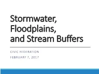 Stormwater, Floodplains, and Stream Buffers