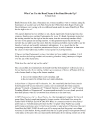 Who Can Use the Band Name If the Band Breaks Up? by Kurt Dahl