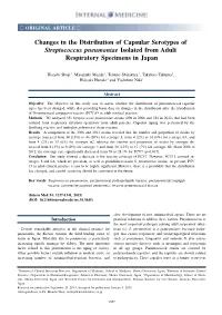 Changes in the Distribution of Capsular Serotypes of Streptococcus Pneumoniae Isolated from Adult Respiratory Specimens in Japan